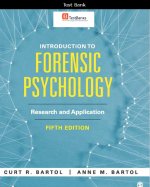 Test Bank: Introduction to Forensic Psychology ISBN 9781506387246